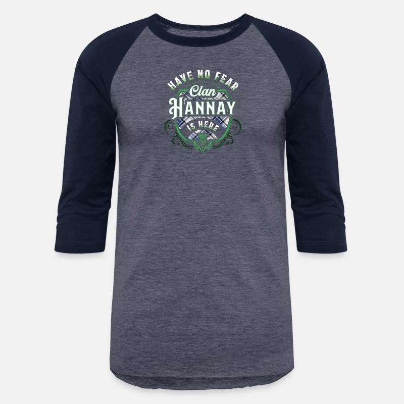 Funny Scottish Clan Hannay Tartan Have No Fear