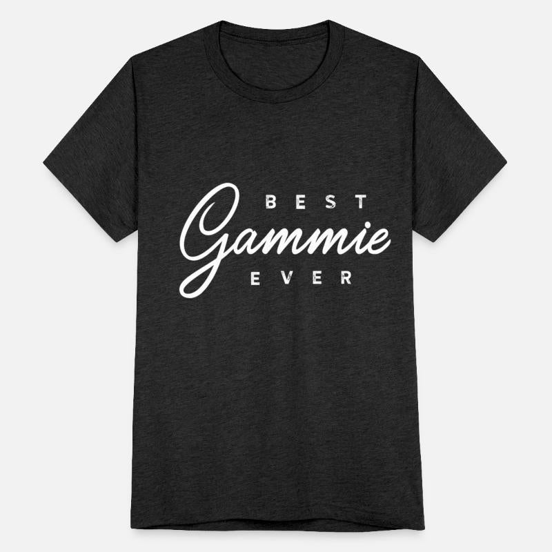 Gammie Best Gammie Ever