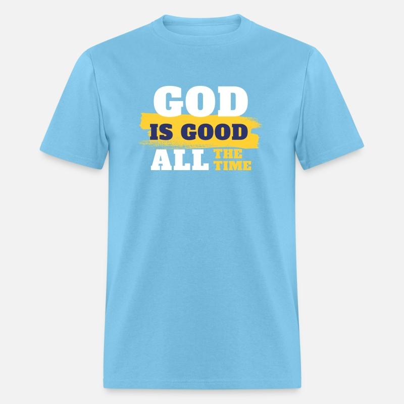 GOD IS GOOD ALL THE TIME