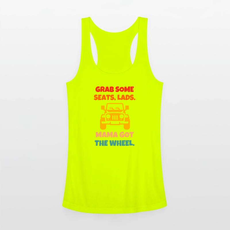 GRAB SOME SEATS, LADS. MAMA GOT THE WHEEL.