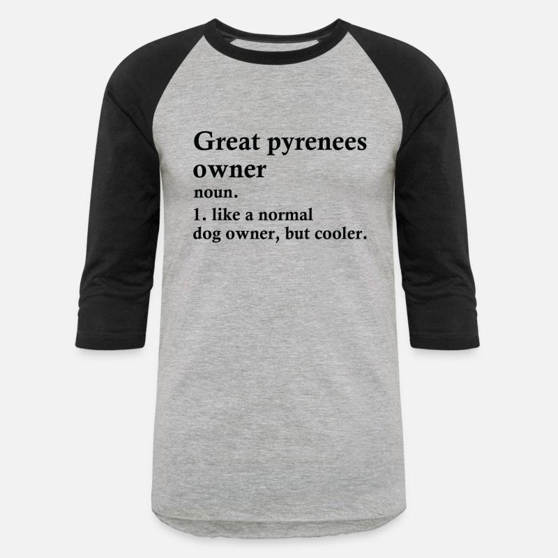 Great Pyrenees Dog Owner Definition