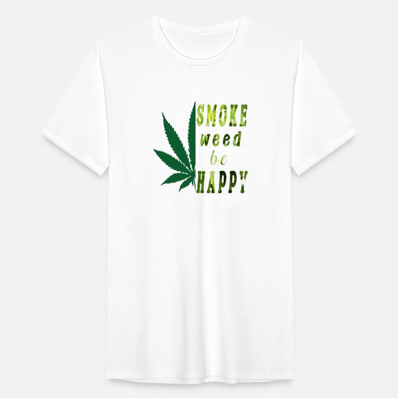Happy Cannabis day - SMOKE WEED BE HAPPY