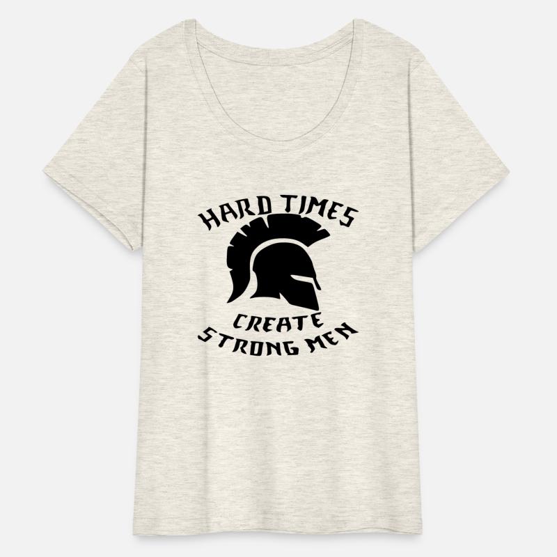 Hard Times Create Strong Men © WhiteTigerLLC.Com