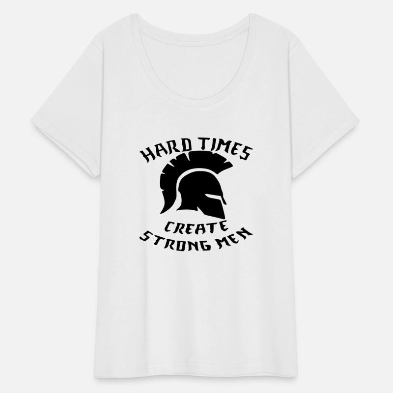 Hard Times Create Strong Men © WhiteTigerLLC.Com