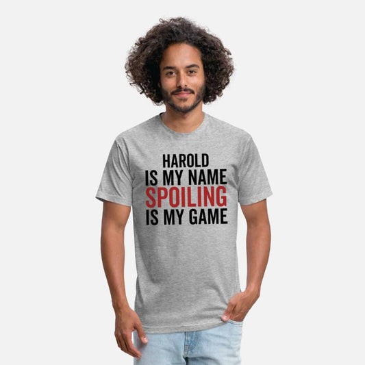 Harold is My Name Spoiling is My Game
