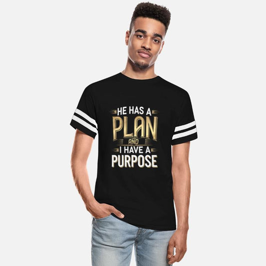 He Has A Plan And I Have A Purpose