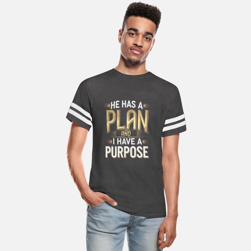 He Has A Plan And I Have A Purpose