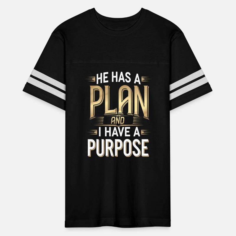 He Has A Plan And I Have A Purpose