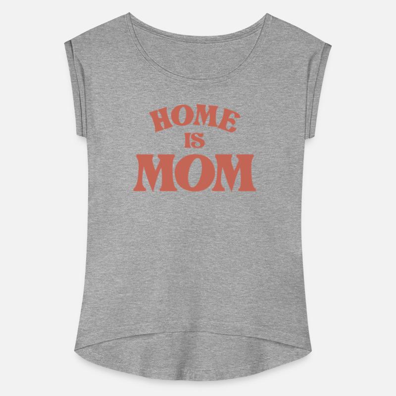 Home is Mom | Mother's Day