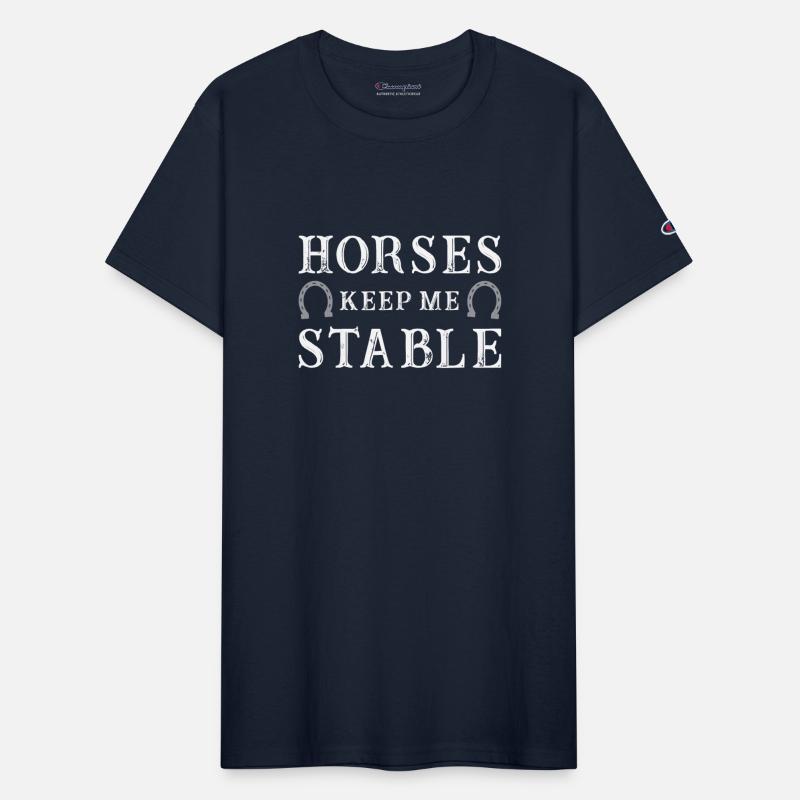 Horses Keep Me Stable Horse Lover Shirt