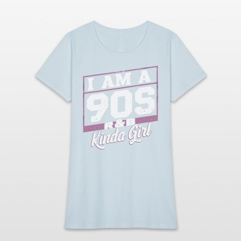 I Am A 90s R-&B Kinda Girl