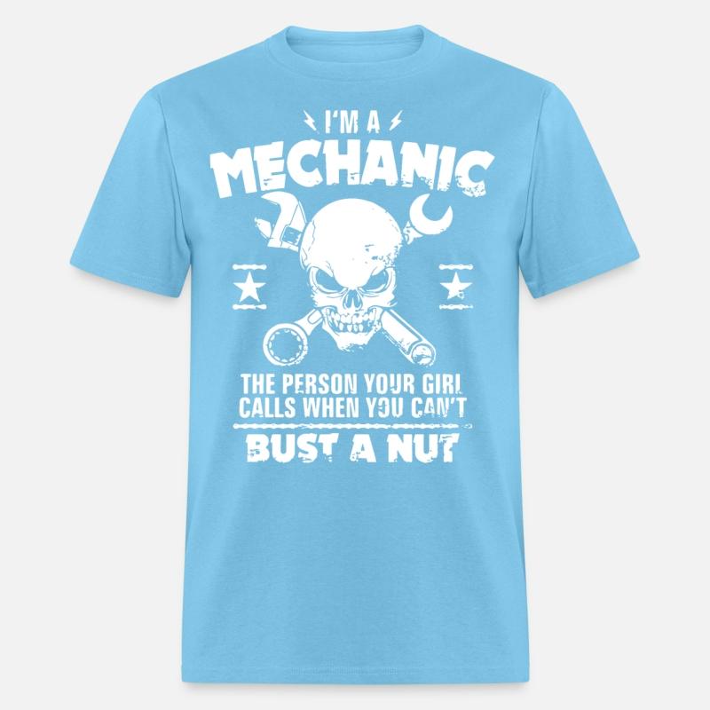 I am a mechanic the person your girl calls when yo