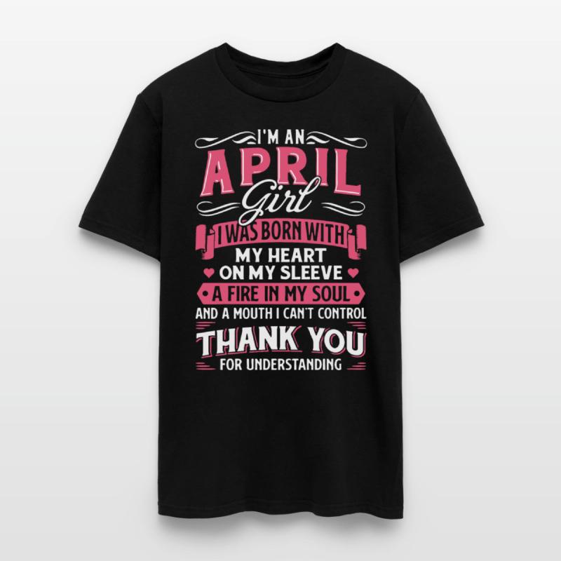 I am an april girl I was born with my heart on my