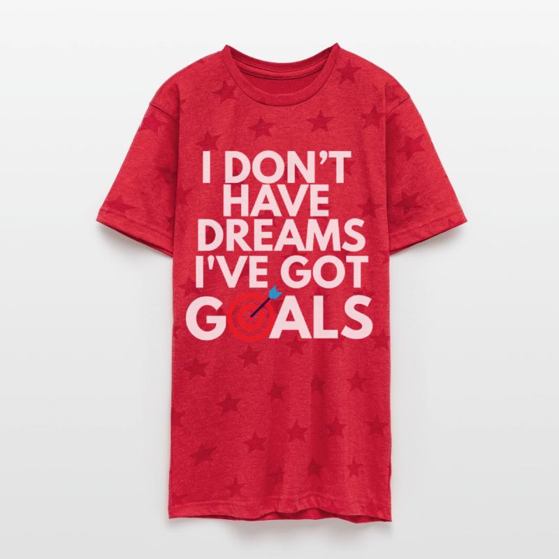 I don't have Dreams I've got Goals, Attitude