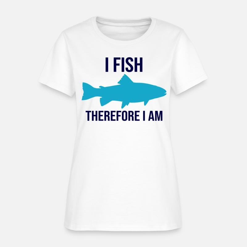 I Fish Therefore I Am Fisherman Angler Sportfishin