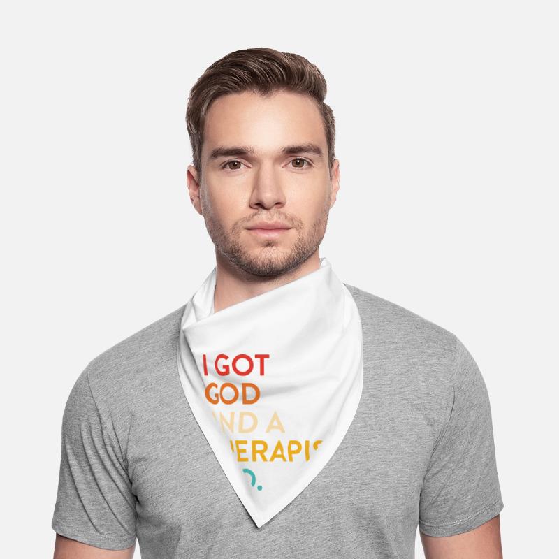 I Got God And A Therapist Too