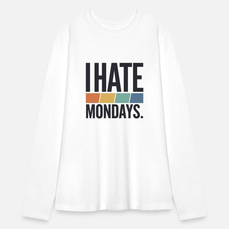 I Hate Mondays