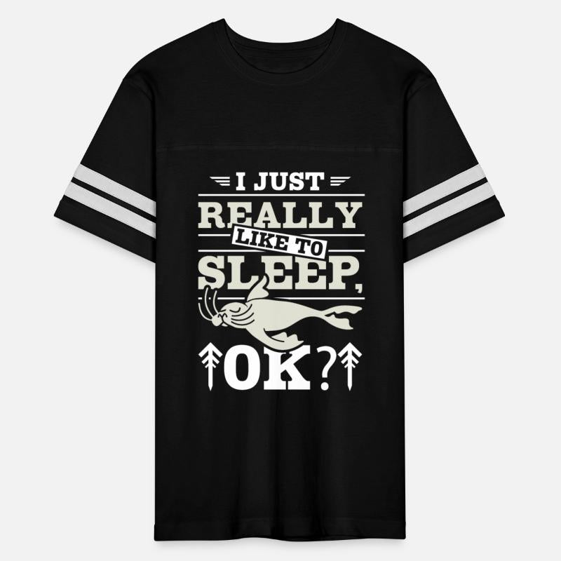 I just realy like to sleep ok