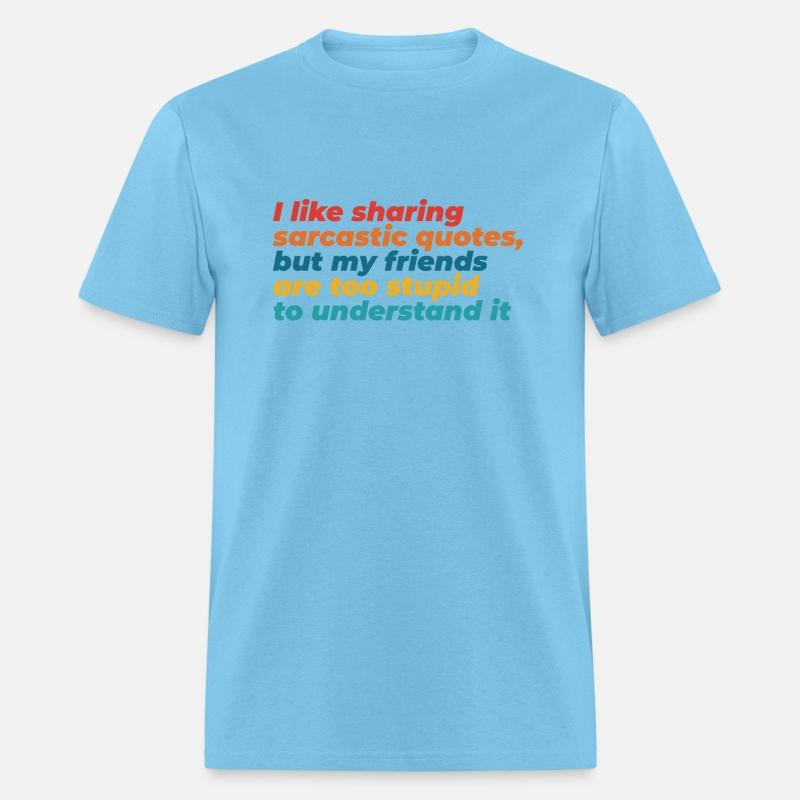 I Like Sharing Sarcastic