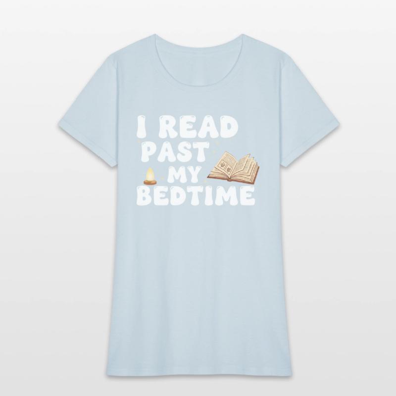 I Read Past My Bedtime Book Lover Shirt