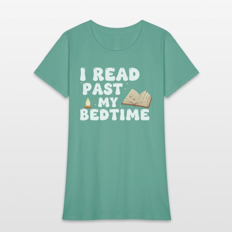 I Read Past My Bedtime Book Lover Shirt