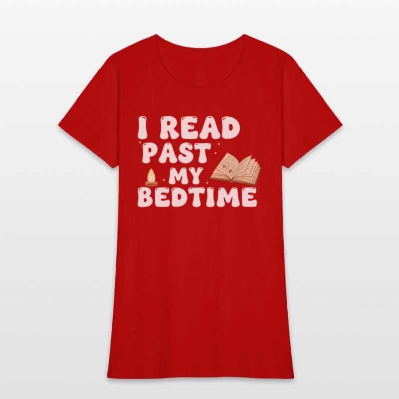 I Read Past My Bedtime Book Lover Shirt