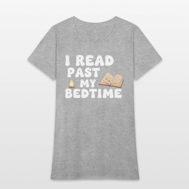 I Read Past My Bedtime Book Lover Shirt