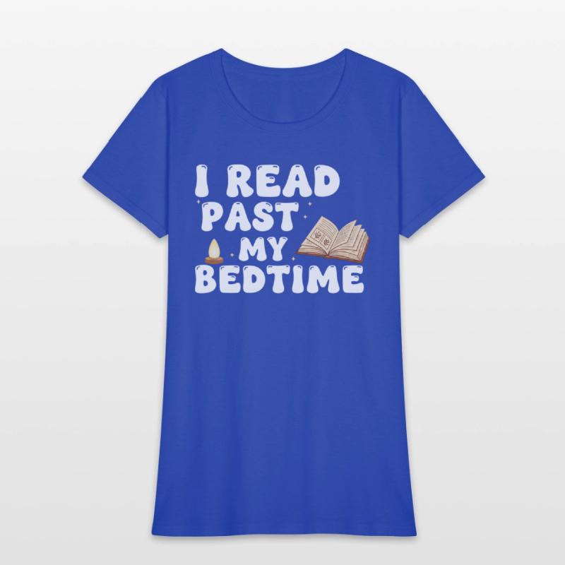 I Read Past My Bedtime Book Lover Shirt