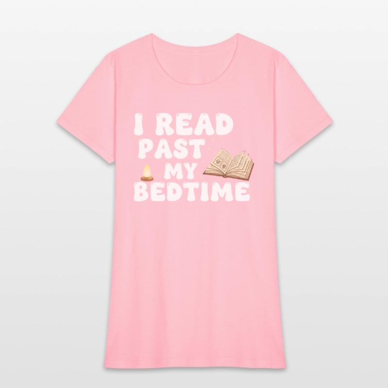 I Read Past My Bedtime Book Lover Shirt