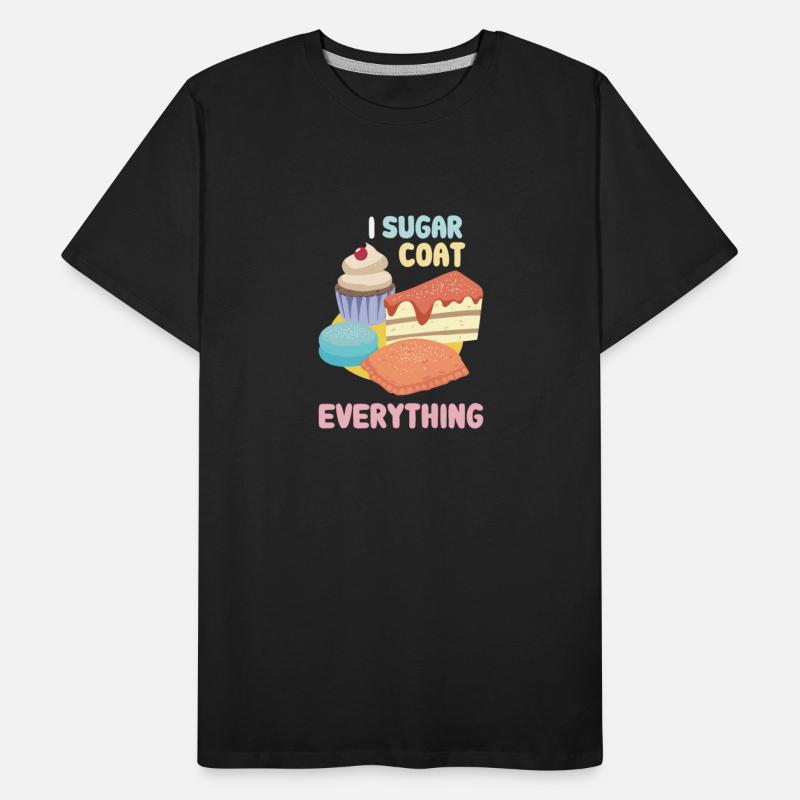 I Sugar Coat Everything