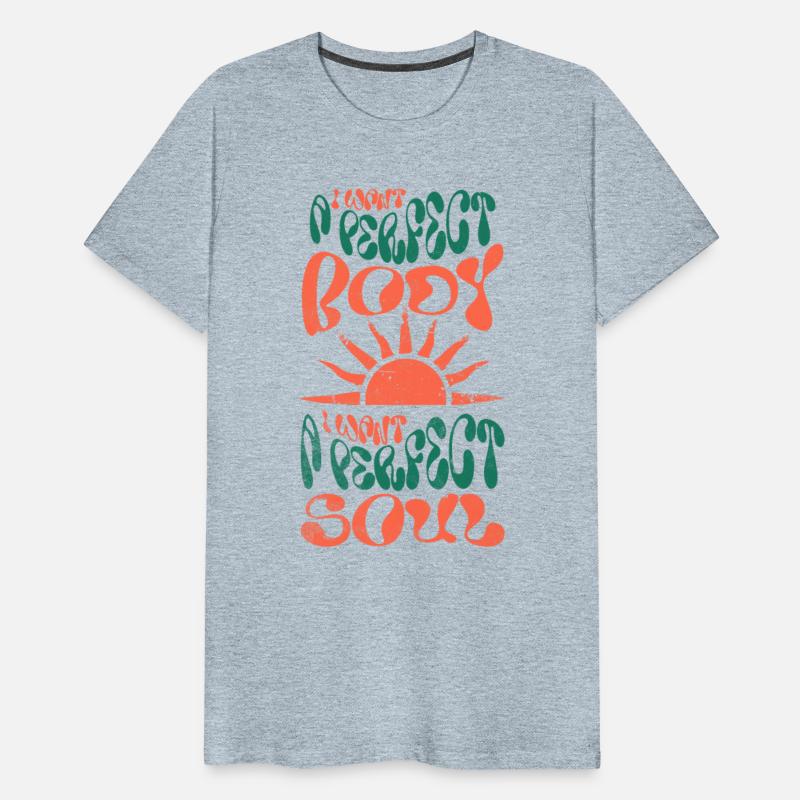 I Want a Perfect Body, I Want a Perfect Soul