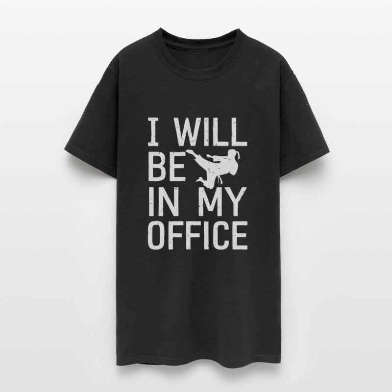 I Will Be In My Office