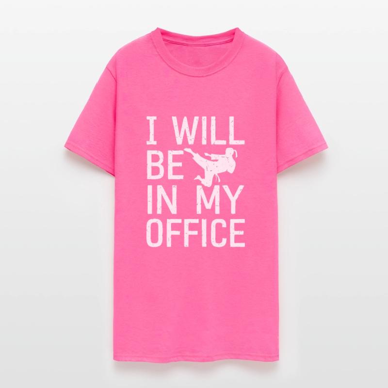 I Will Be In My Office