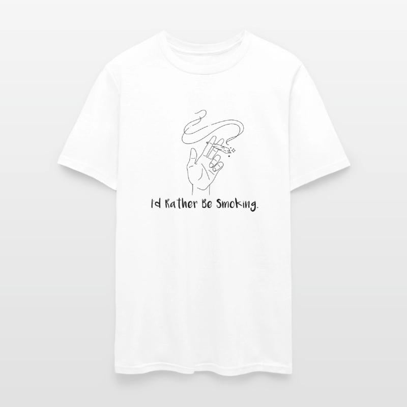 I Would Rather Be Smoking (Black)