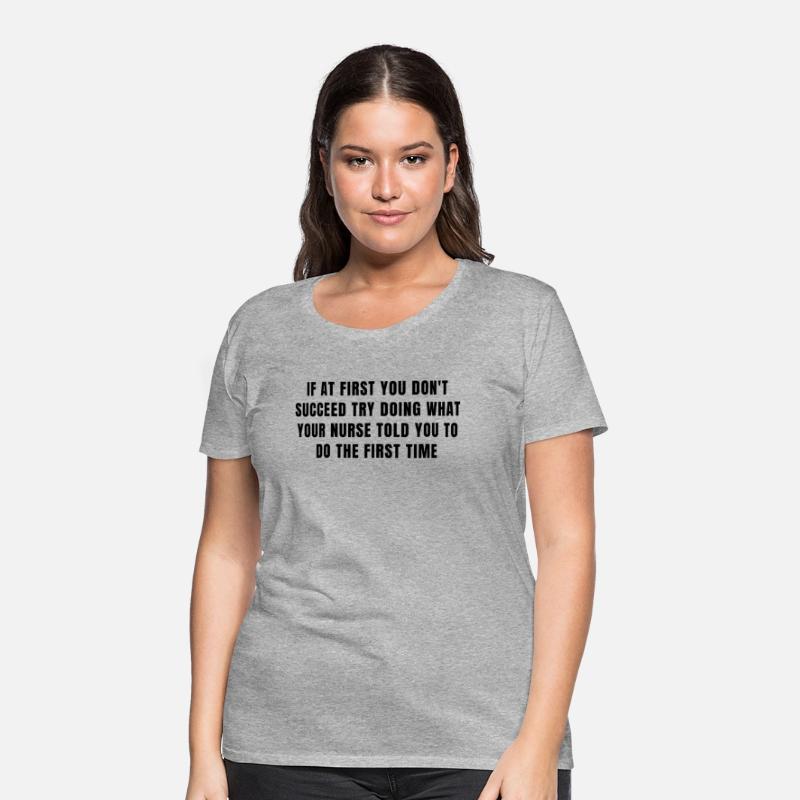 If At First You Don't Succeed Try Doing What Your