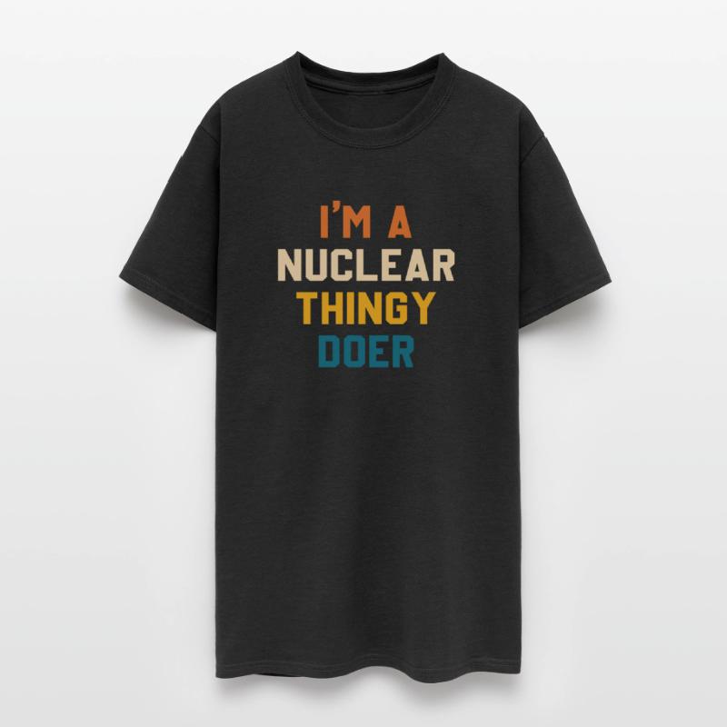 I'm A Nuclear Thingy Doer