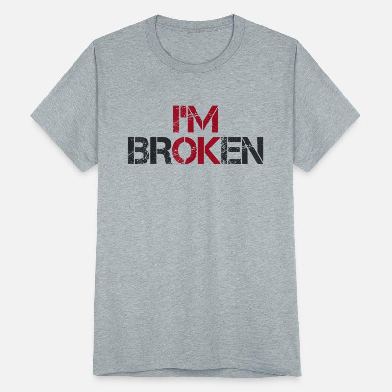 Im Broken Mental Health Ok