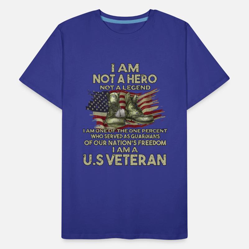 Im Not A Hero Not A Legend Vietnam Veteran
