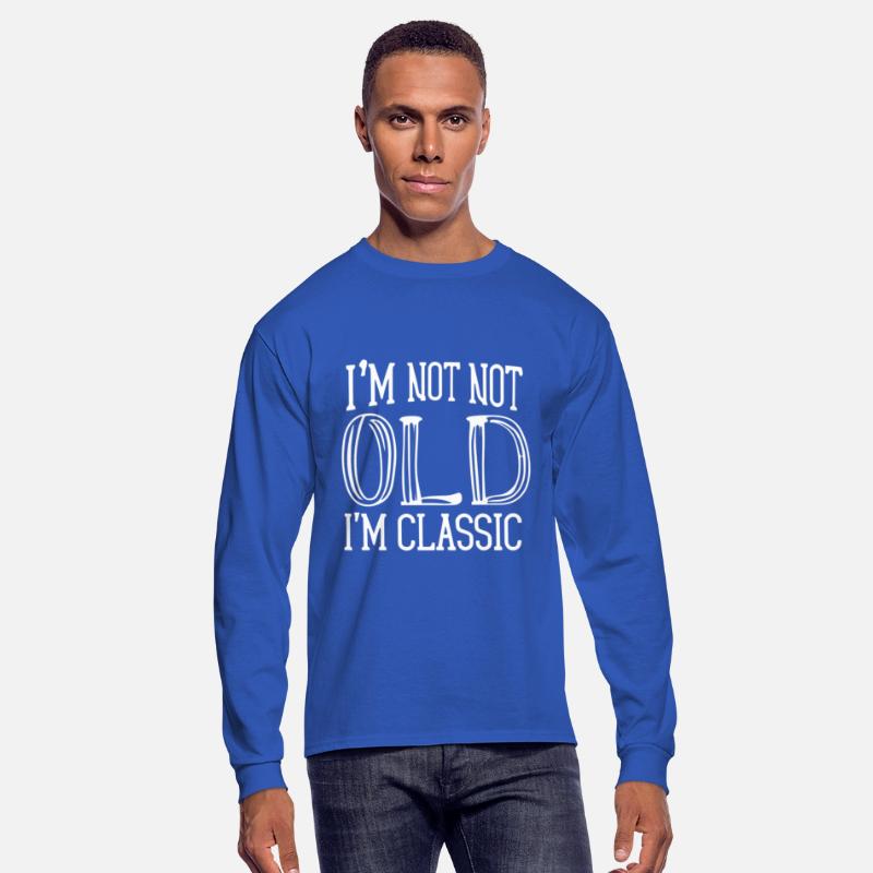 I'm Not Old I'm Classic