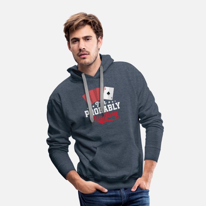 I'm Probably Bluffing Gambling Poker Player