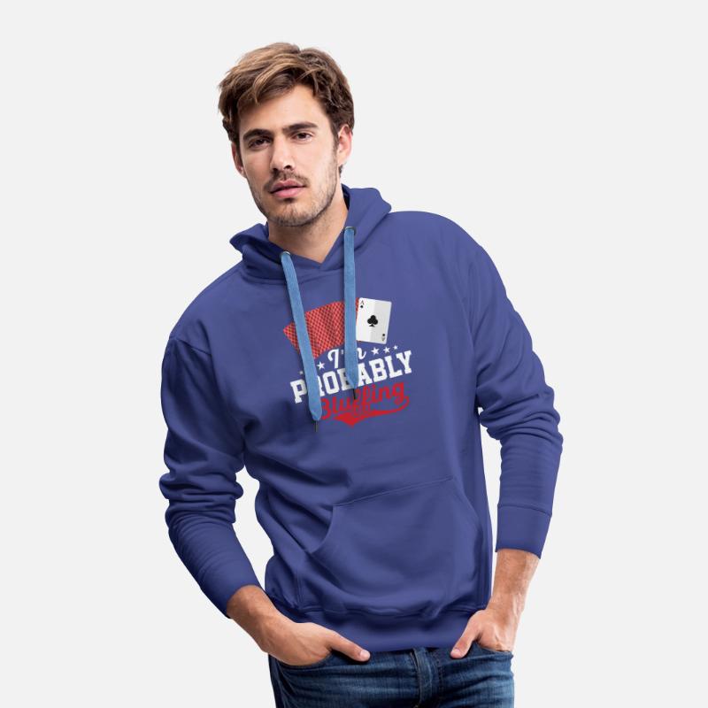 I'm Probably Bluffing Gambling Poker Player