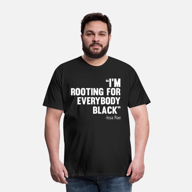 I'M ROOTING FOR EVERYBODY BLACK BLM Power