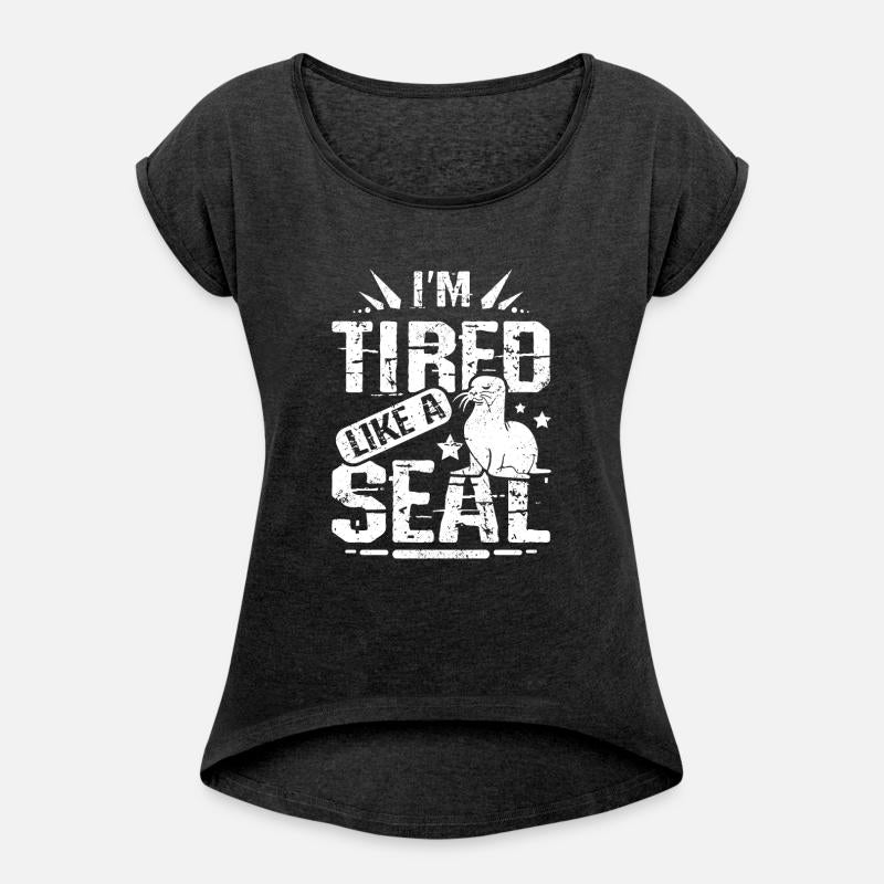 I'm tired like a seal