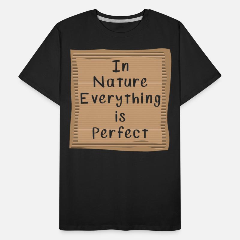 In Nature Everything is perfect