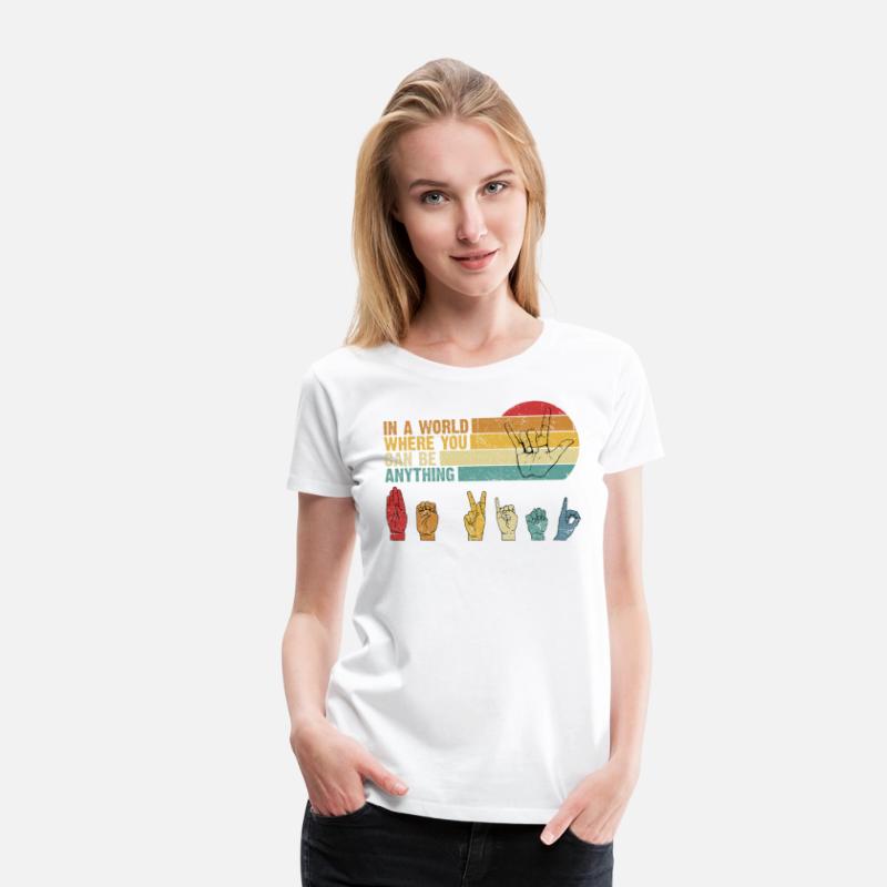 In The World Where You Can Be Anything Be Kind