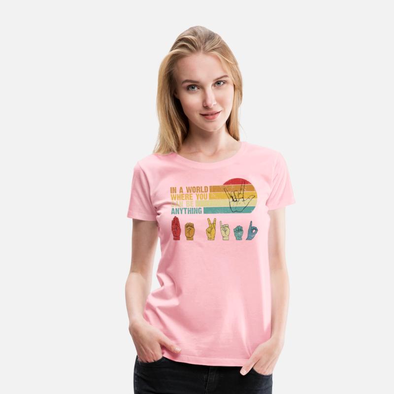 In The World Where You Can Be Anything Be Kind