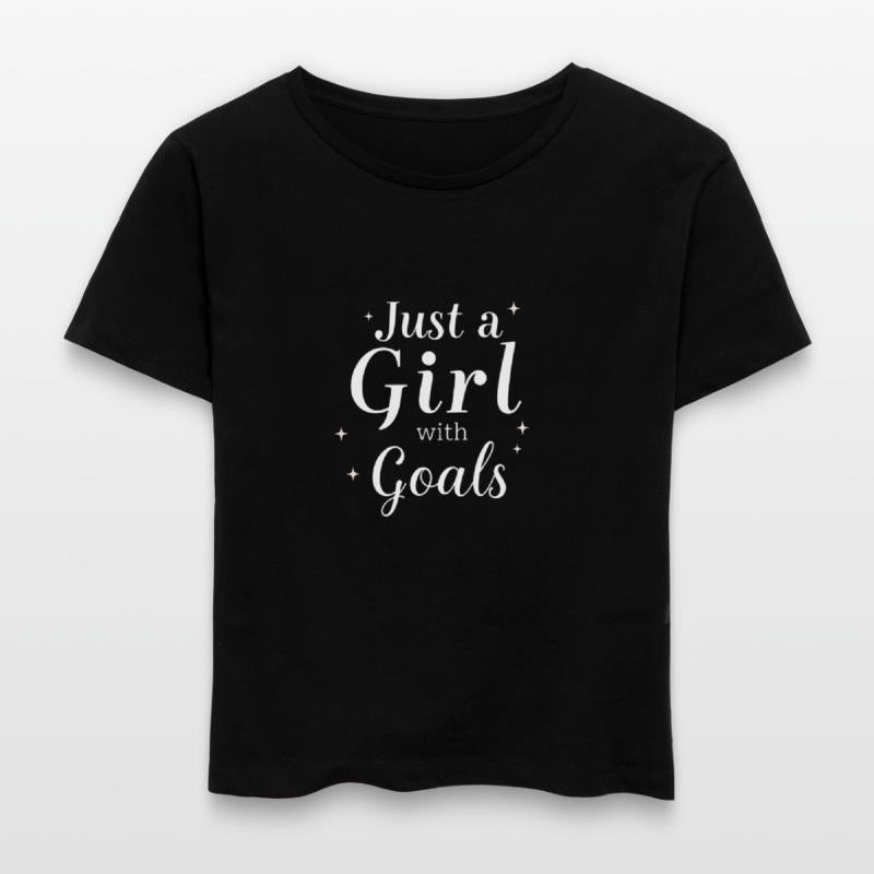 Inspirational Just a Girl with  Goals