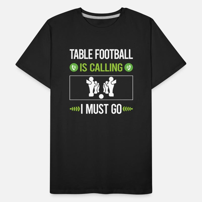 It Is Calling I Must Go Table Football Soccer