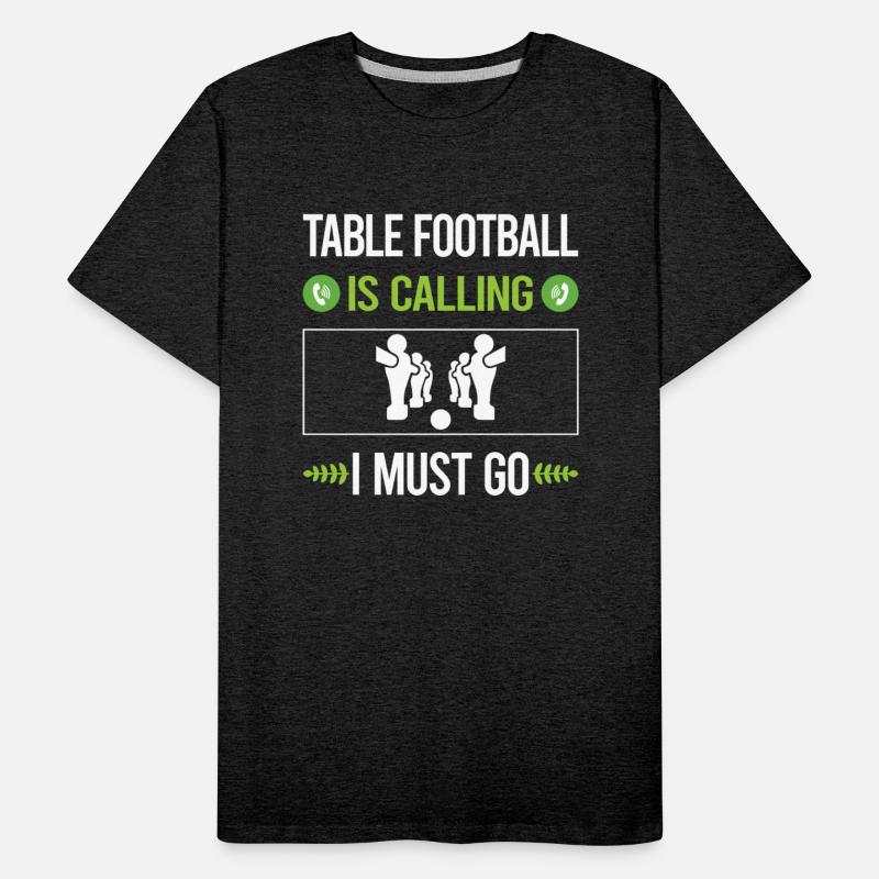 It Is Calling I Must Go Table Football Soccer