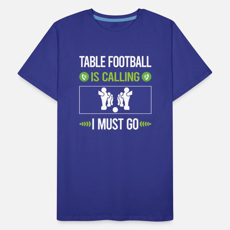 It Is Calling I Must Go Table Football Soccer